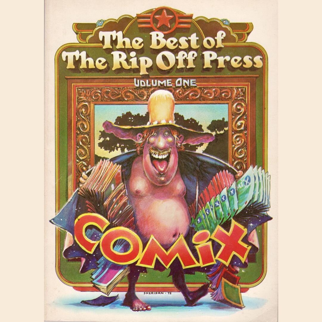 The Best of the Rip Off Press, 1973
